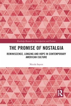 The Promise of Nostalgia - Sayers, Nicola