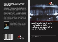 Ausili radiologici nella valutazione delle malattie parodontali e nel trattamento - Mishra, Ashank