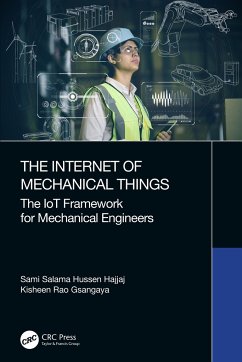 The Internet of Mechanical Things - Hajjaj, Sami Salama Hussen;Gsangaya, Kisheen Rao