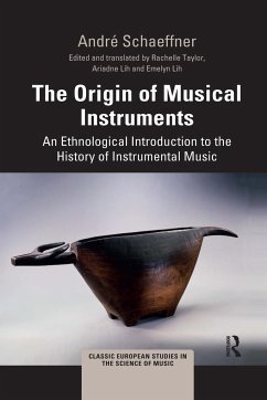 The Origin of Musical Instruments - Schaeffner, André