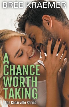 A Chance Worth Taking - Kraemer, Bree