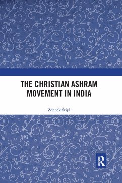 The Christian Ashram Movement in India - Stipl, Zden&