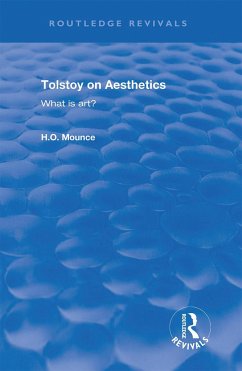 Tolstoy on Aesthetics - Mounce, H.O.