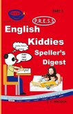 English PRESS Kiddies Spellers Digest 1