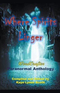 Where Spirits Linger - Booth, Kaye Lynne; Cheadle, Roberta Eaton; Planko, Christa
