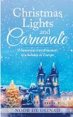 Christmas Lights and Carnevale