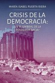 Crisis de la democracia: ¿En el umbral de la posdemocracia?