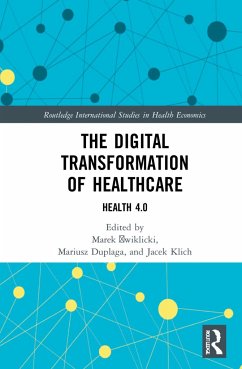 The Digital Transformation of Healthcare