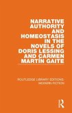 Narrative Authority and Homeostasis in the Novels of Doris Lessing and Carmen Martín Gaite