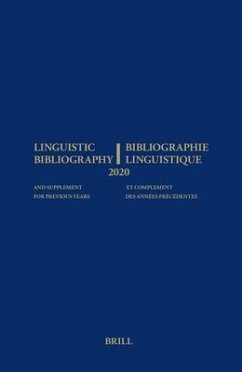 Linguistic Bibliography for the Year 2020 / Bibliographie Linguistique de l'Année 2020: And Supplement for Previous Years / Et Complement Des Années P