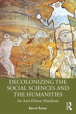 Decolonizing the Social Sciences and the Humanities