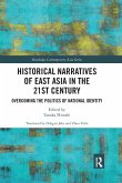 Historical Narratives of East Asia in the 21st Century