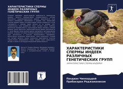 HARAKTERISTIKI SPERMY INDEEK RAZLIChNYH GENETIChESKIH GRUPP - Chinnaduraj, Pandian;RADZhAMANIKAM, PRABAKARAN