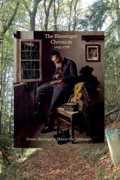 The Blessinger Chronicle - Blessinger, Denise; Schlienger, Thierry