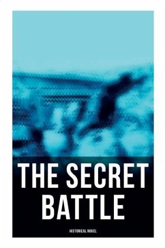 The Secret Battle (Historical Novel) - Herbert, A P