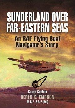 Sunderland Over Far-Eastern Seas - Mono PB edition - Empson, Derek K