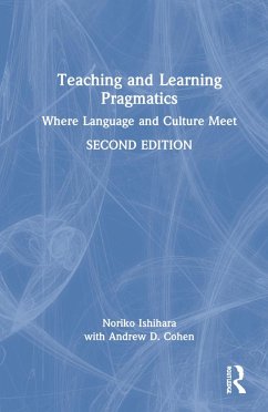 Teaching and Learning Pragmatics - Ishihara, Noriko; Cohen, Andrew D