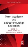 Team Academy and Entrepreneurship Education
