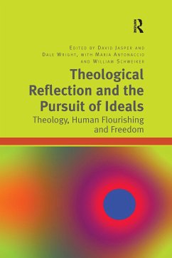 Theological Reflection and the Pursuit of Ideals - Wright, Dale; Antonaccio, Maria