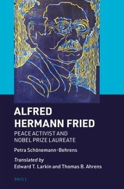 Alfred Hermann Fried - Schönemann-Behrens, Petra