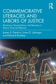 Commemorative Literacies and Labors of Justice