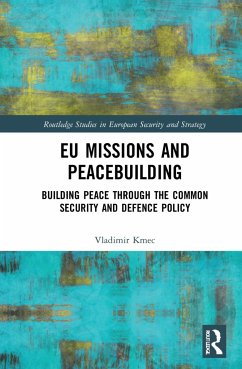 EU Missions and Peacebuilding - Kmec, Vladimir