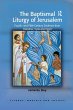 The Baptismal Liturgy of Jerusalem - Bild 1