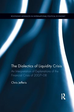 The Dialectics of Liquidity Crisis - Jefferis, Chris