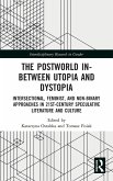 The Postworld In-Between Utopia and Dystopia