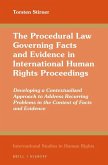 The Procedural Law Governing Facts and Evidence in International Human Rights Proceedings