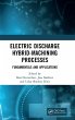 Electric Discharge Hybrid-Machining... - Bild 1