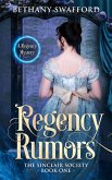 Regency Rumors (The Sinclair Society Series, #1) (eBook, ePUB)