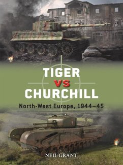 Tiger vs Churchill (eBook, PDF) - Grant, Neil