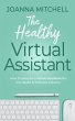 The Healthy Virtual Assistant (eBook,... - Bild 1