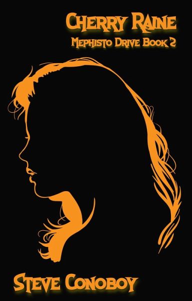 Cherry Raine (Mephisto Drive, #2) (eBook, ePUB) Cherry Raine (Mephisto Drive, #2) (eBook, ePUB)