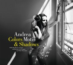 Colors & Shadows - Motis,Andrea/Wdr Big Band