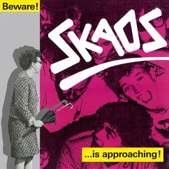 Beware! Skaos Is Approaching! (Reissue) - Skaos