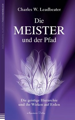 Die Meister und der Pfad (eBook, ePUB) - Leadbeater, Charles W.