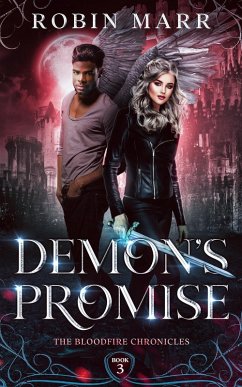 Demon's Promise (The Bloodfire Chronicles, #3) (eBook, ePUB) - Marr, Robin
