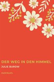 Der Weg in den Himmel (eBook, ePUB)