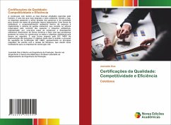 Certificações da Qualidade: Competitividade e Eficiência - Dias, Josinaldo