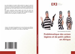 Problématique des armes légères et de petit calibre en Afrique - NDAO, Colonel Abdoulaye Aziz