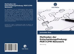 Methoden der Entscheidungsfindung: PERT/CPM-Netzwerk - Dias, Josinaldo