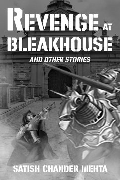 Revenge At Bleakhouse - Mehta, Satish