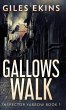 Gallows Walk - Bild 1