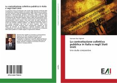 La contrattazione collettiva pubblica in Italia e negli Stati Uniti