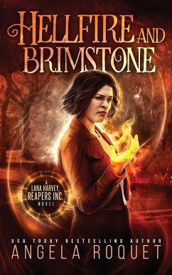 Hellfire and Brimstone - Roquet, Angela