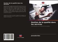 Gestion de la qualité dans les services - Dias, Josinaldo