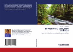 Environment, Ecosystem and Man - Osagiede, Nicholas O.