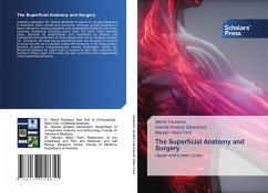 The Superficial Anatomy and Surgery - Tavassoli, Mehdi;Ghabeli Zaherkandi, Siamak;Milani Fard, Maryam